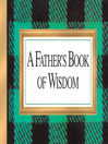 A Father's Book of Wisdom (eBook)